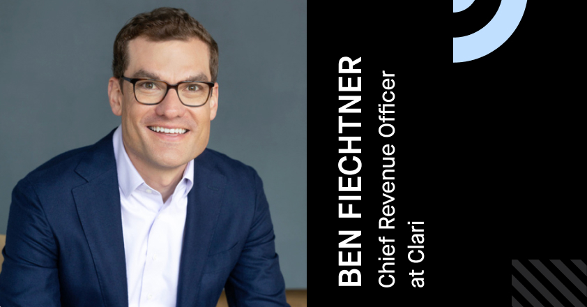 Ben Fiechtner, CRO at Clari